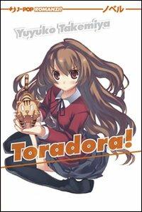 Toradora!. Vol. 1 - Yuyuko Takemiya - copertina