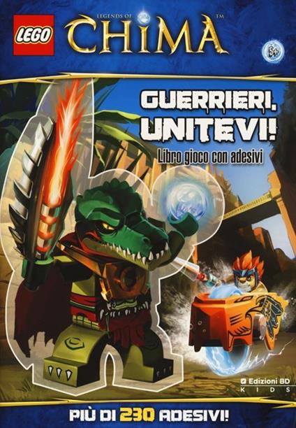 Guerrieri, uniti! Legends of Chima. Lego Brickmaster. Con adesivi. Ediz. illustrata - copertina