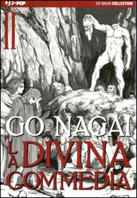 La Divina Commedia. Vol. 2: Inferno. Parte II. - Go Nagai - copertina