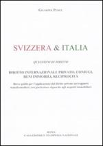 Svizzera & Italia. Questioni di diritto. Diritto internazionale privato, coniugi, beni immobili, reciprocità