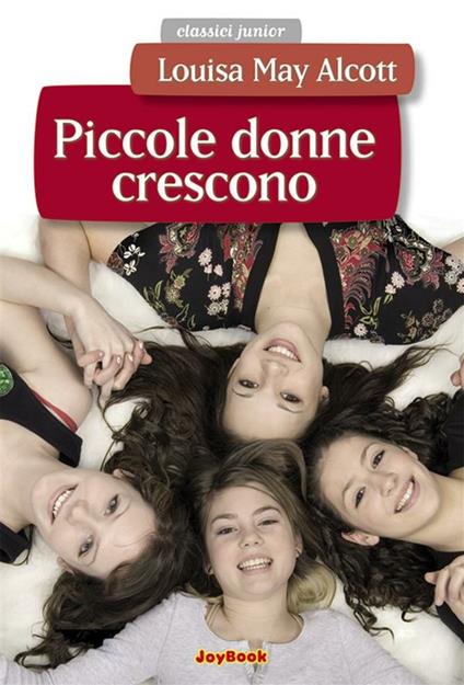 Le piccole donne crescono - Louisa May Alcott - ebook