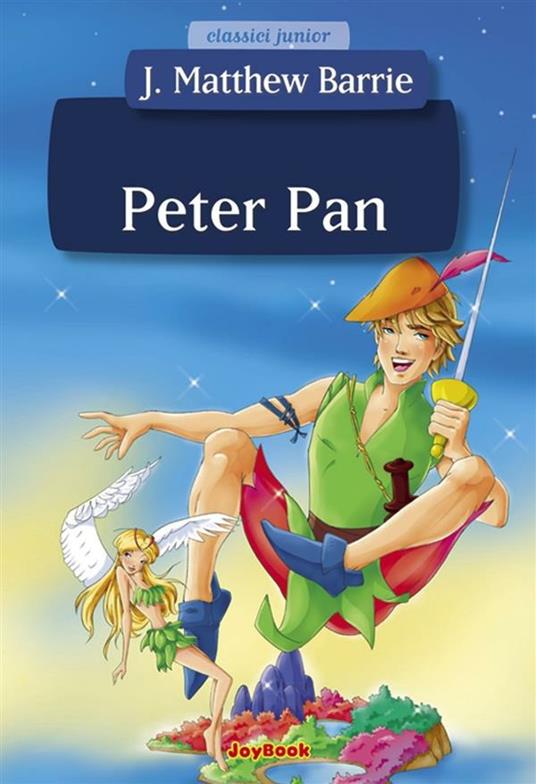 Peter Pan - James Matthew Barrie,Erika De Pieri - ebook