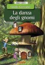 La danza degli gnomi