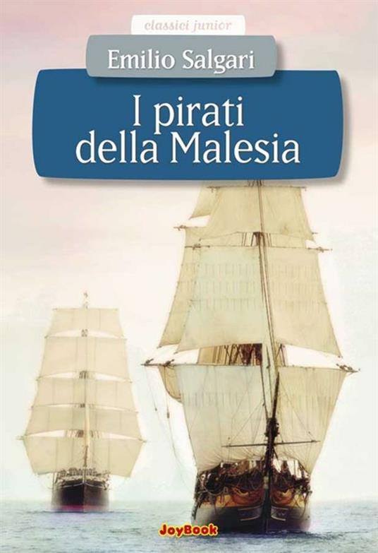 I pirati della Malesia - Emilio Salgari - ebook