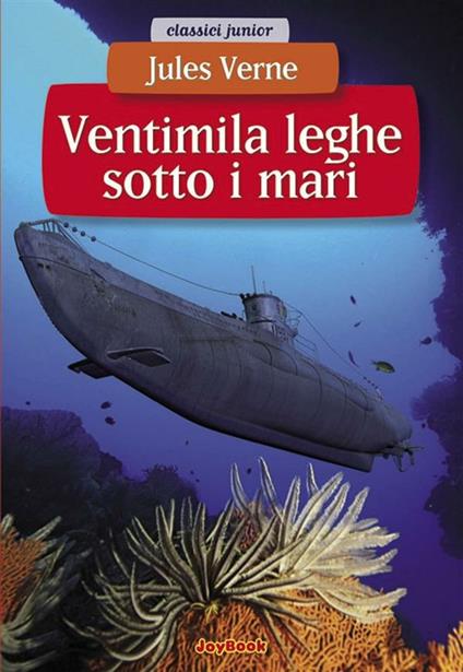 Ventimila leghe sotto i mari - Jules Verne - ebook