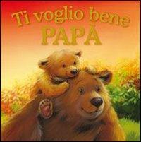 Ti voglio bene papà - copertina