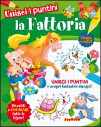 La fattoria. Unisci i puntini - copertina