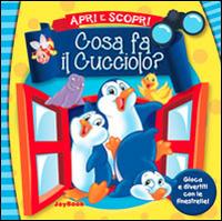 Cosa fa il cucciolo? Ediz. illustrata - copertina