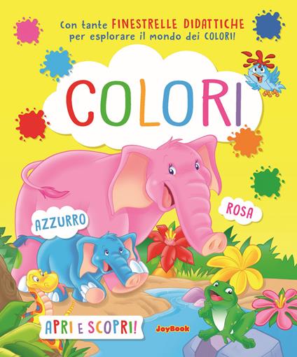 Colori. Apri e scopri - copertina