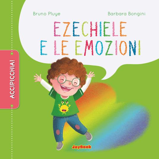 Ezechiele e le emozioni. Ediz. a colori - Bruno Pluye - copertina