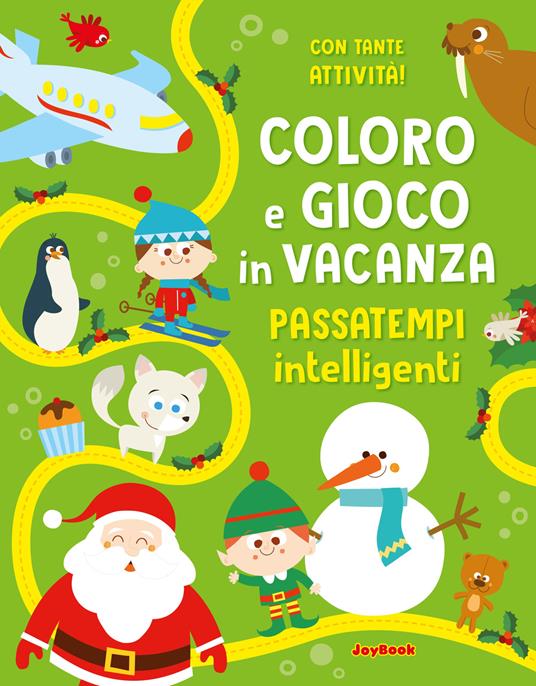 Coloro e gioco in vacanza. Passatempi intelligenti. Ediz. illustrata - copertina