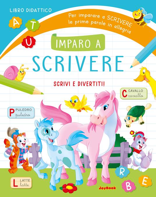 Imparo a scrivere. Scrivi e divertiti! Ediz. a colori - copertina