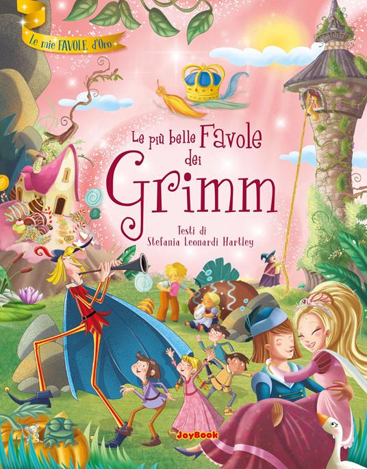 Le più belle favole dei Grimm. Ediz. a colori - Stefania Leonardi Hartley - copertina