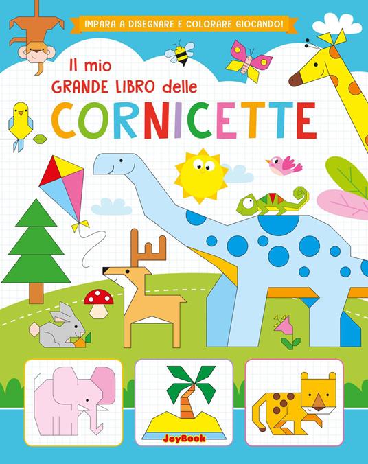 Il mio grande libro delle cornicette. Ediz. a colori - copertina