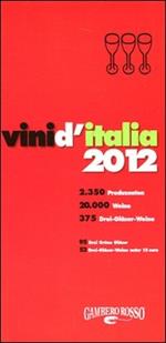 Vini d'Italia 2012. Ediz. tedesca