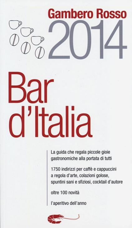 Bar d'Italia del Gambero Rosso 2014 - copertina