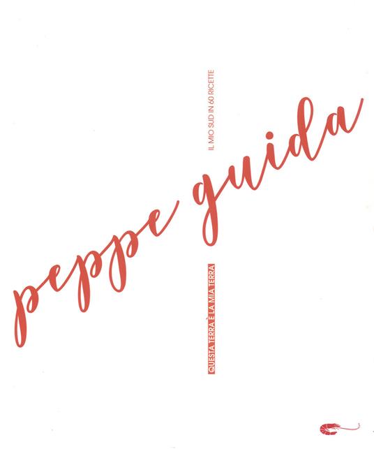 Questa terra è la mia terra. Ediz. a colori - Peppe Guida - copertina