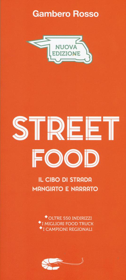 Street food. Il cibo di strada mangiato e narrato - copertina