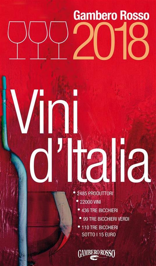 Vini d'Italia del Gambero Rosso 2018 - AA.VV. - ebook
