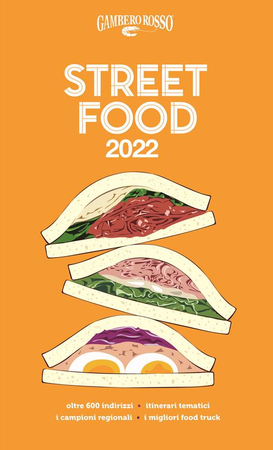 Street food 2022. Il cibo di strada mangiato e narrato - copertina