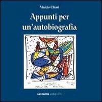 Appunti per un'autobiografia - Vinicio Chiari - copertina