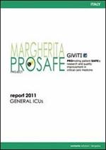 Progetto Margherita 2011. Promuovere la ricerca e la valutazione in terapia intensiva. Ediz. inglese