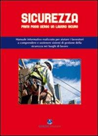 Sicurezza. Primi passi verso un lavoro sicuro - Simone Burini,Stefano Fiori - copertina