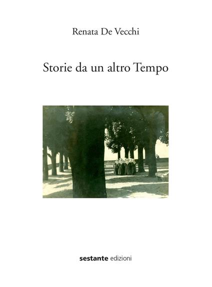 Storie da un altro tempo - Renata De Vecchi - copertina