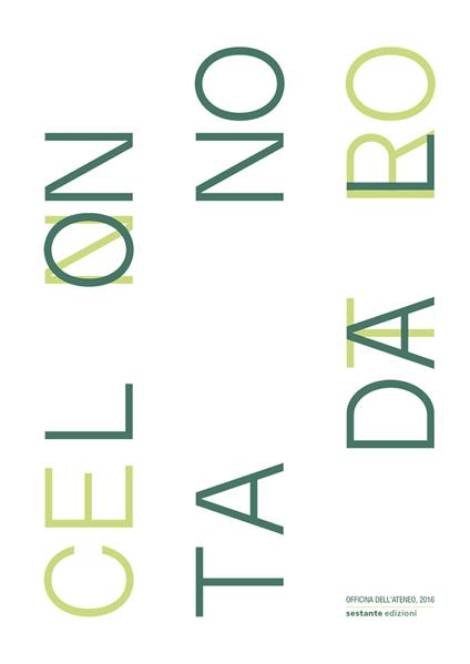 Atti dell'Ateneo di scienze, lettere ed arti di Bergamo. Vol. 74: Lontano dal centro. - copertina