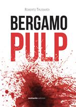 Bergamo pulp