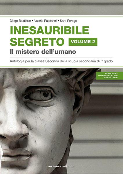  Inesauribile segreto. Per la Scuola media. Vol. 2: Il mistero dell'umano
