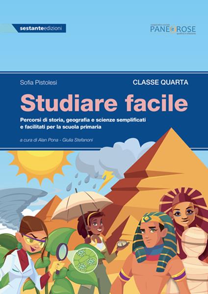  Studiare facile. Classe quarta. Percorsi di storia, geografia e scienze semplificati e facilitati. Per la Scuola elementare. Vol. 2