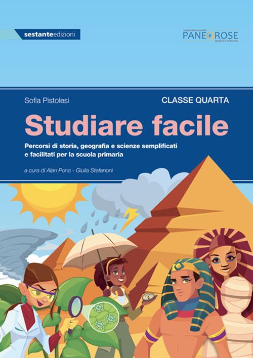  Studiare facile. Classe quarta. Percorsi di storia, geografia e scienze semplificati e facilitati. Vol. 2