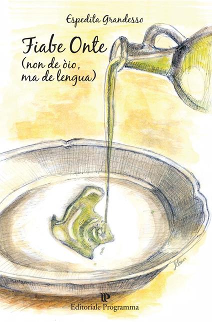 Fiabe onte (non de oio ma de lengua) - Espedita Grandesso - copertina
