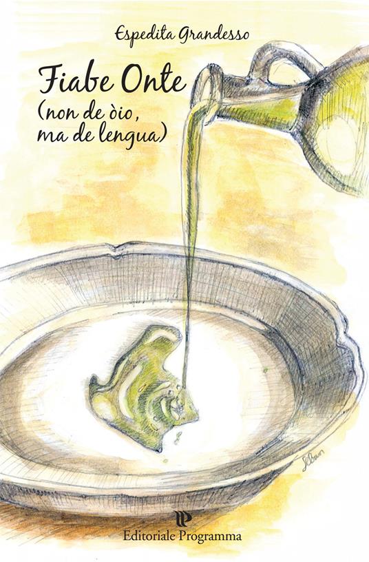 Fiabe onte (non de oio ma de lengua) - Espedita Grandesso - copertina