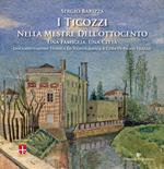 I Ticozzi nella Mestre dell'Ottocento. Una famiglia, una città