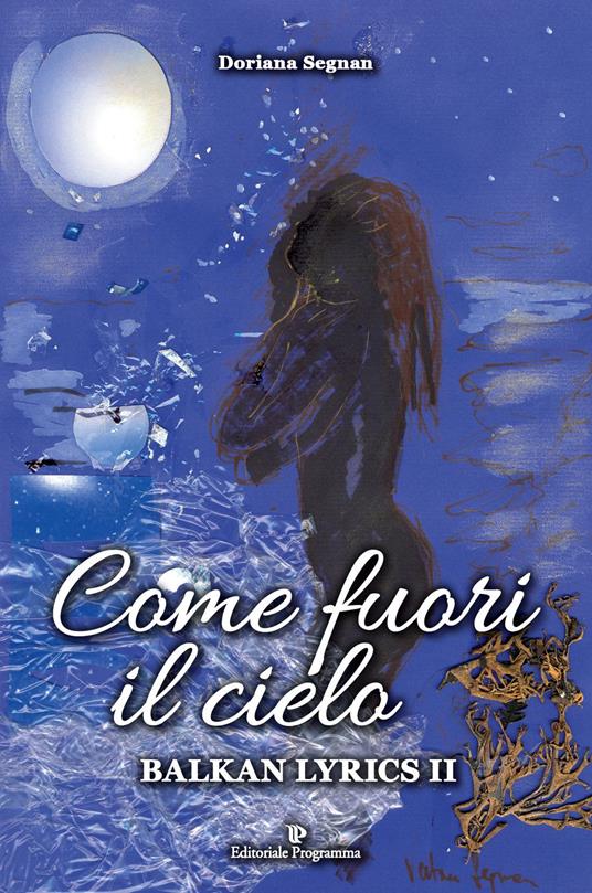 Come fuori il cielo - Balkan lyrics. Vol. 2 - Doriana Segnan - copertina