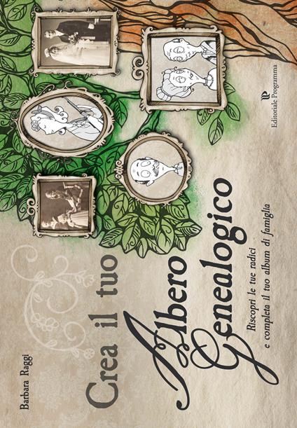 Crea il tuo albero geneaologico - Barbara Raggi - copertina