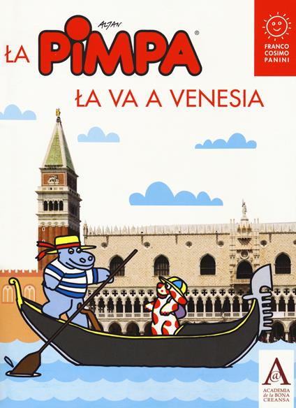 La Pimpa la va a Venesia. Ediz. a colori - Altan - copertina
