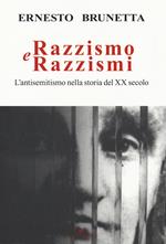 Razzismo e razzismi. L'antisemitismo nella storia del XX secolo