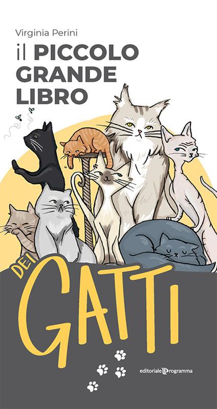 Il piccolo grande libro dei gatti - Virginia Perini - copertina