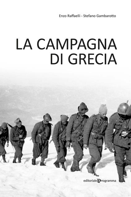 La Campagna di Grecia - Stefano Gambarotto,Enzo Raffaelli - copertina