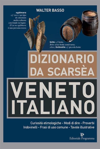 Dizionario da scarsèa veneto-italiano - Walter Basso - ebook