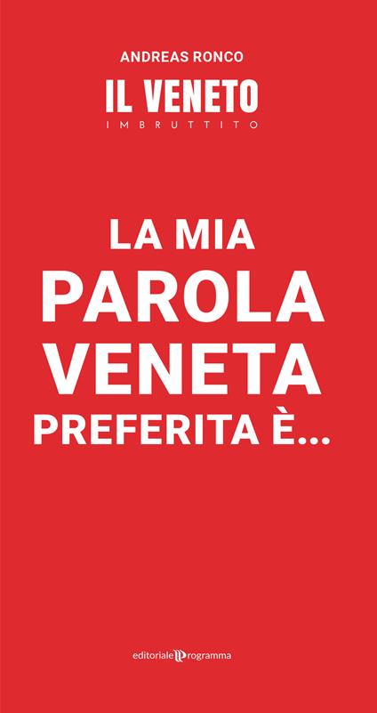 La mia parola veneta preferita è... - Andreas Ronco - copertina