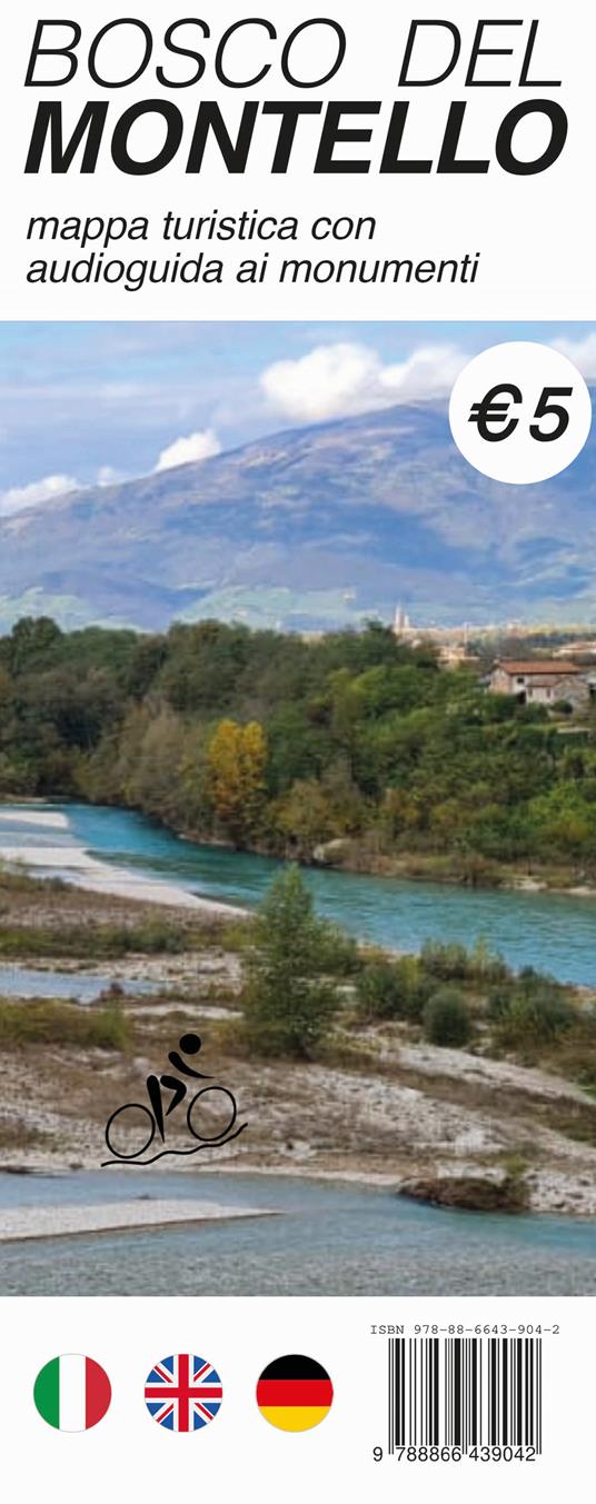 Bosco del Montello. Mappa turistica con audioguida ai monumenti - Alessandro Zanetti - copertina