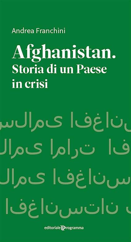 Afghanistan. Storia di un paese in crisi - Andrea Franchini - ebook