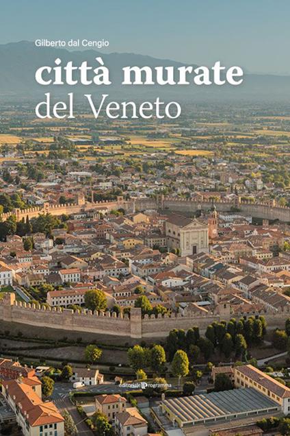 Città murate del Veneto - Gilberto Dal Cengio - copertina
