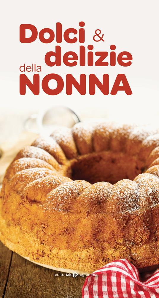 Dolci e delizie della nonna - copertina