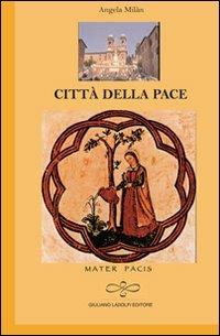 Città della pace - Angela Milan - copertina