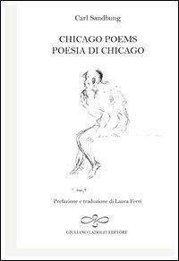 Chicago poems-Poesia di Chicago - Carl Sandburg - copertina